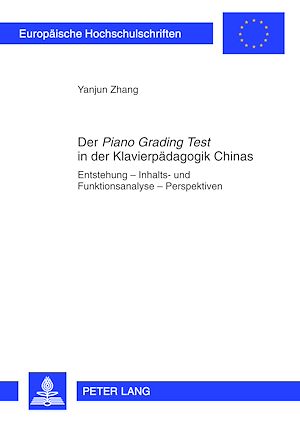Téléchargez le livre :  Der «Piano Grading Test» in der Klavierpaedagogik Chinas