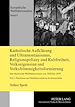 Télécharger le livre :  Katholische Aufklaerung und Ultramontanismus, Religionspolizey und Kultfreiheit, Volkseigensinn und Volksfroemmigkeitsformierung