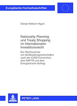Télécharger le livre :  Nationality Planning und Treaty Shopping im Internationalen Investitionsrecht