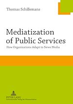 Télécharger le livre :  Mediatization of Public Services
