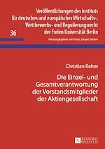 Télécharger le livre :  Die Einzel- und Gesamtverantwortung der Vorstandsmitglieder der Aktiengesellschaft