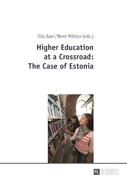 Télécharger le livre :  Higher Education at a Crossroad: The Case of Estonia