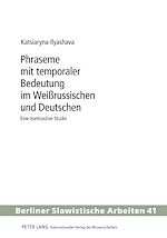 Télécharger le livre :  Phraseme mit temporaler Bedeutung im Weißrussischen und Deutschen