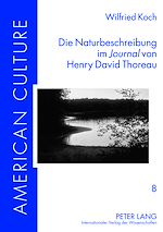 Télécharger le livre :  Die Naturbeschreibung im «Journal» von Henry David Thoreau