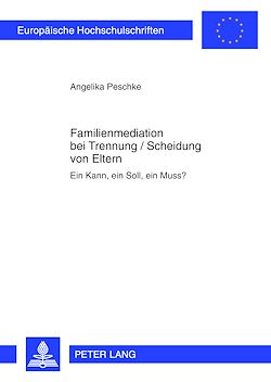 Télécharger le livre :  Familienmediation bei Trennung / Scheidung von Eltern