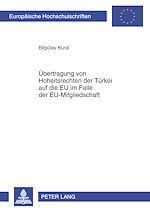 Télécharger le livre :  Uebertragung von Hoheitsrechten der Tuerkei auf die EU im Falle der EU-Mitgliedschaft