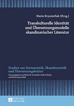 Télécharger le livre :  Transkulturelle Identitaet und Uebersetzungsmodelle skandinavischer Literatur