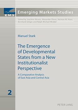 Télécharger le livre :  The Emergence of Developmental States from a New Institutionalist Perspective