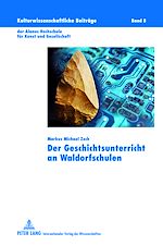 Télécharger le livre :  Der Geschichtsunterricht an Waldorfschulen