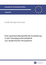 Télécharger le livre :  Eine sprachenuebergreifende Ausbildung in der Fremdsprachendidaktik aus studentischer Perspektive