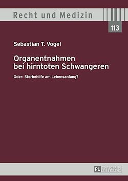 Télécharger le livre :  Organentnahmen bei hirntoten Schwangeren
