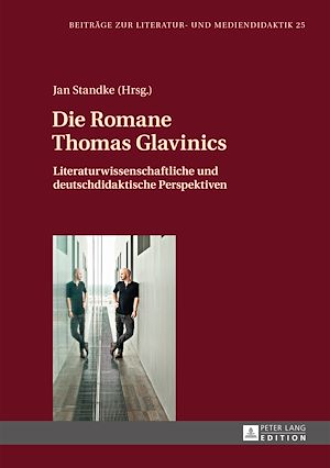 Téléchargez le livre :  Die Romane Thomas Glavinics