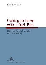 Télécharger le livre :  Coming to Terms with a Dark Past