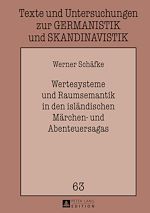 Télécharger le livre :  Wertesysteme und Raumsemantik in den islaendischen Maerchen- und Abenteuersagas