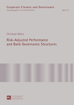 Télécharger le livre :  Risk-Adjusted Performance and Bank Governance Structures