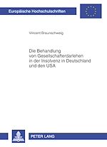 Télécharger le livre :  Die Behandlung von Gesellschafterdarlehen in der Insolvenz in Deutschland und den USA