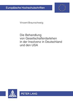 Téléchargez le livre :  Die Behandlung von Gesellschafterdarlehen in der Insolvenz in Deutschland und den USA