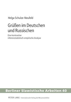 Téléchargez le livre :  Grueßen im Deutschen und Russischen
