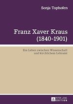 Télécharger le livre :  Franz Xaver Kraus (1840-1901)
