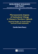 Télécharger le livre :  Microeconomic Impacts of Institutional Change in Vietnam’s Northern Uplands