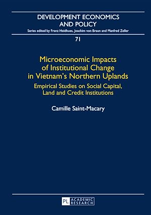 Téléchargez le livre :  Microeconomic Impacts of Institutional Change in Vietnam’s Northern Uplands