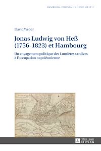 Télécharger le livre :  Jonas Ludwig von Heß (1756–1823) et Hambourg