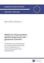 Télécharger le livre :  Moeblierte Vergangenheit, gelebte Gegenwart oder gewohnte Zukunft?