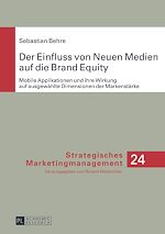 Télécharger le livre :  Der Einfluss von Neuen Medien auf die Brand Equity