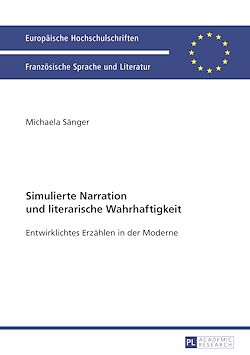 Télécharger le livre :  Simulierte Narration und literarische Wahrhaftigkeit