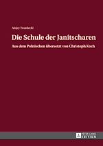 Télécharger le livre :  Die Schule der Janitscharen