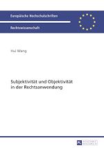Télécharger le livre :  Subjektivitaet und Objektivitaet in der Rechtsanwendung