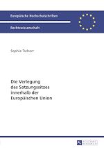 Télécharger le livre :  Die Verlegung des Satzungssitzes innerhalb der Europaeischen Union