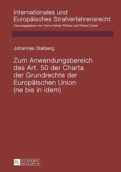 Télécharger le livre :  Zum Anwendungsbereich des Art. 50 der Charta der Grundrechte der Europaeischen Union