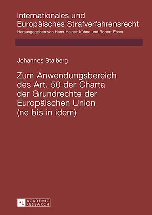 Téléchargez le livre :  Zum Anwendungsbereich des Art. 50 der Charta der Grundrechte der Europaeischen Union