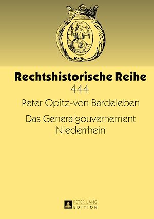 Téléchargez le livre :  Das Generalgouvernement Niederrhein