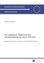 Télécharger le livre :  Der subjektive Tatbestand der Vorsatzanfechtung nach § 133 InsO