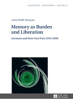 Télécharger le livre :  Memory as Burden and Liberation