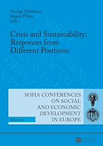Télécharger le livre :  Crisis and Sustainability: Responses from Different Positions