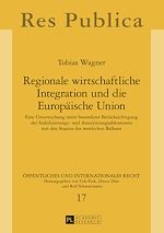Télécharger le livre :  Regionale wirtschaftliche Integration und die Europaeische Union