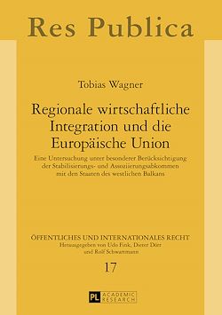 Télécharger le livre :  Regionale wirtschaftliche Integration und die Europaeische Union
