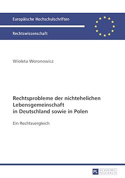 Télécharger le livre :  Rechtsprobleme der nichtehelichen Lebensgemeinschaft in Deutschland sowie in Polen