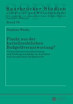 Télécharger le livre :  Flucht aus der kartellrechtlichen Bußgeldverantwortung?
