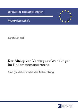 Télécharger le livre :  Der Abzug von Vorsorgeaufwendungen im Einkommensteuerrecht