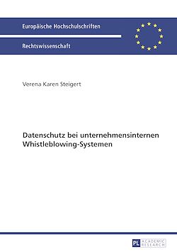 Télécharger le livre :  Datenschutz bei unternehmensinternen Whistleblowing-Systemen
