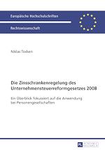 Télécharger le livre :  Die Zinsschrankenregelung des Unternehmensteuerreformgesetzes 2008