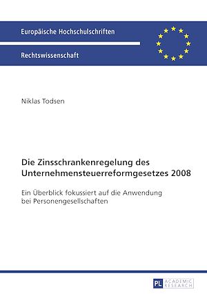 Téléchargez le livre :  Die Zinsschrankenregelung des Unternehmensteuerreformgesetzes 2008