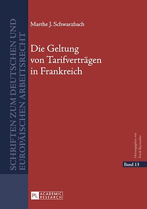 Téléchargez le livre :  Die Geltung von Tarifvertraegen in Frankreich