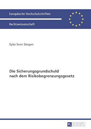 Téléchargez le livre :  Die Sicherungsgrundschuld nach dem Risikobegrenzungsgesetz