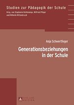 Télécharger le livre :  Generationsbeziehungen in der Schule
