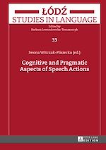 Télécharger le livre :  Cognitive and Pragmatic Aspects of Speech Actions